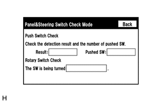 (a) Enter the "Panel & Steering Switch Check Mode" screen. Refer to Check Panel
